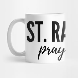 St. Raphael pray for us Mug